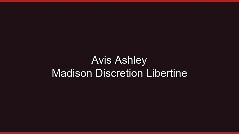Avis Ashley Madison : la discrétion libertine