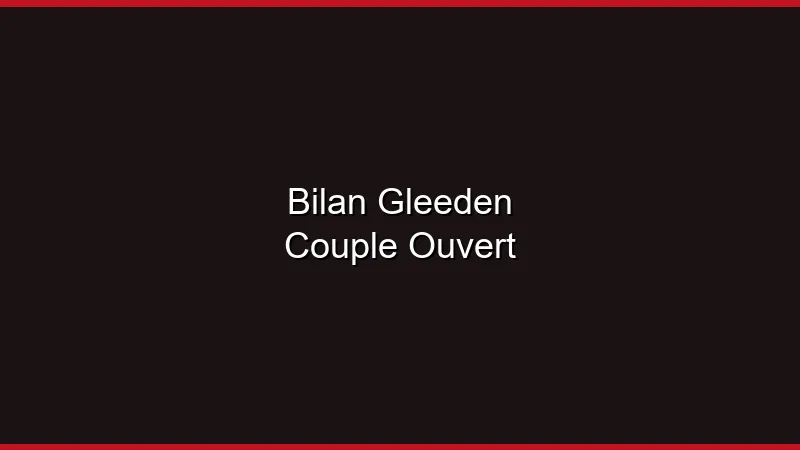 Bilan Gleeden : adapté aux couples ouverts ?